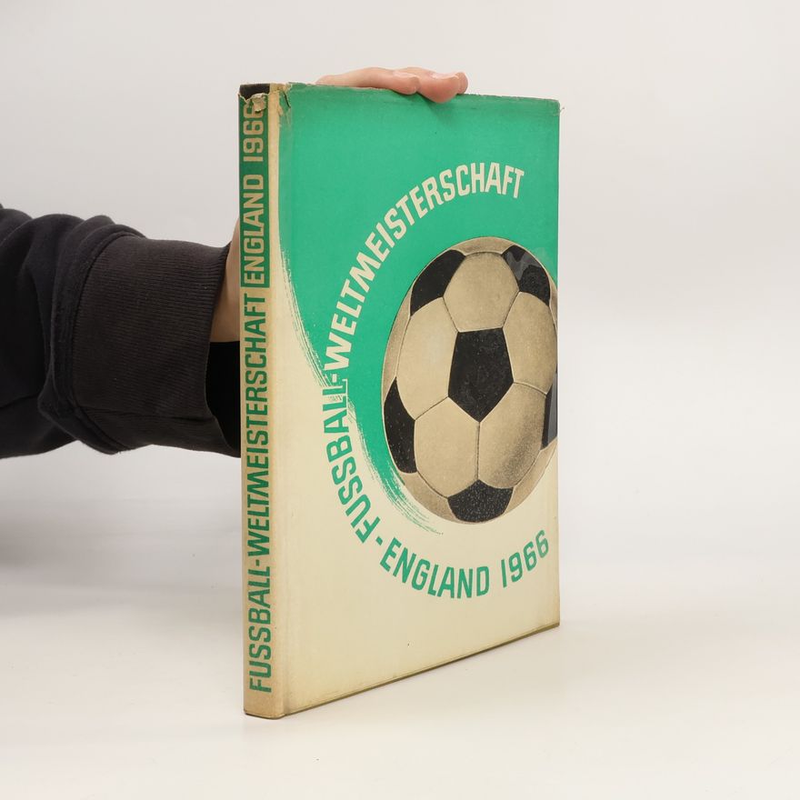 Autores varios Fußball-Weltmeisterschaft England 1966