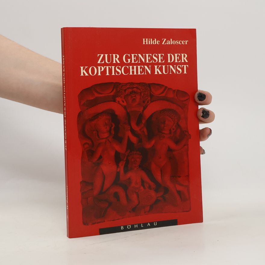 Hilde Zaloscer Zur Genese der koptischen Kunst