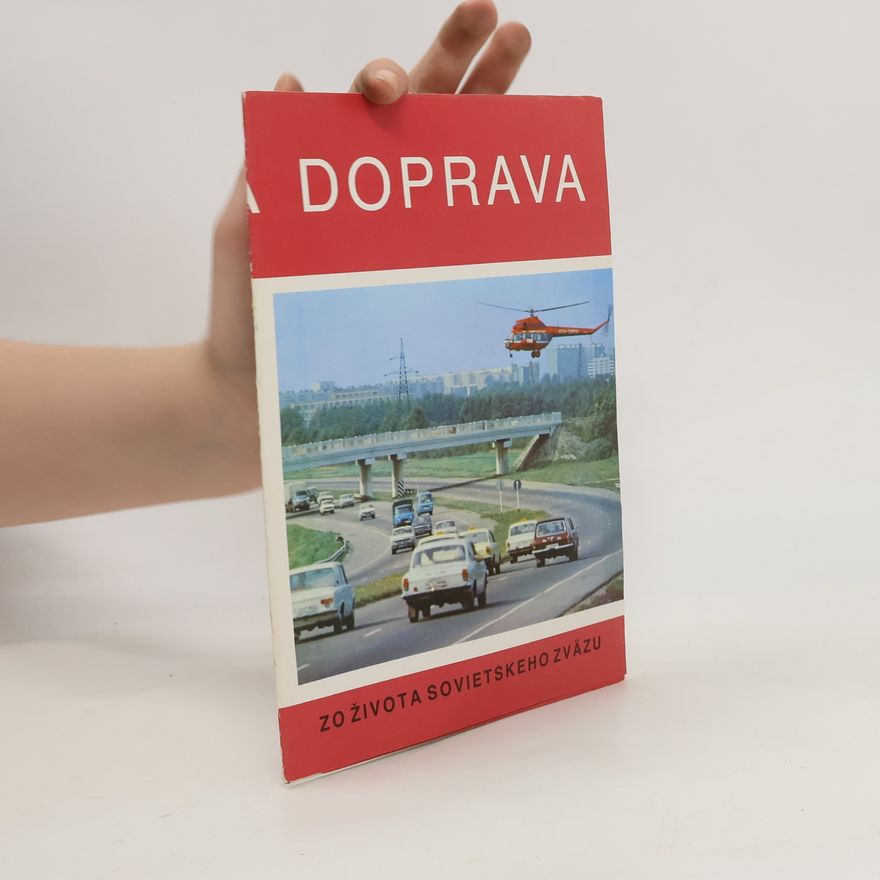 Kolektiv autorů Doprava. Zo života sovietskeho zväzu
