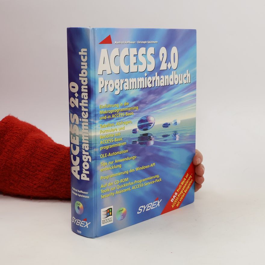 Christoph Spielmann Access 2.0. Programmierhandbuch