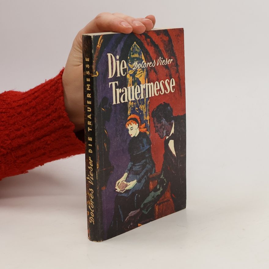 Dolores Viese r. Die Trauermesse