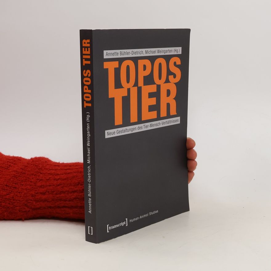 Annette Bühler-Dietrich Topos Tier
