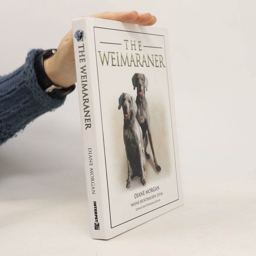 Diane Morgan The Weimaraner