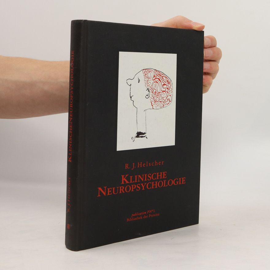 R. J. Helscher Klinische Neuropsychologie