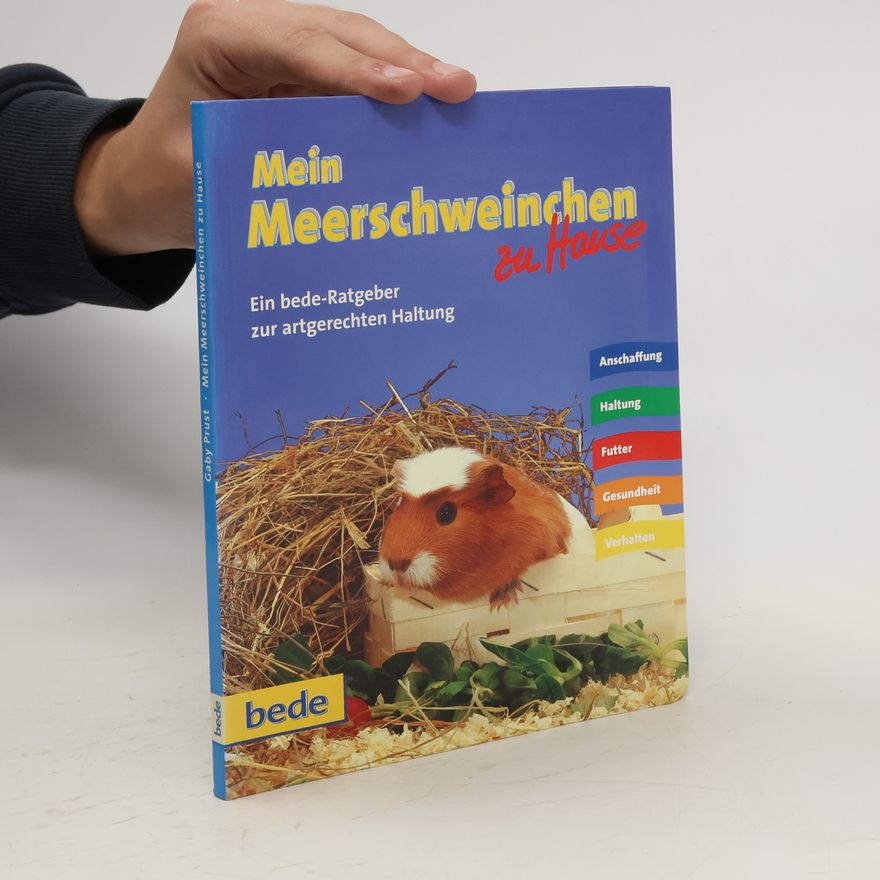 Gabriele Prust Mein Meerschweinchen zu Hause