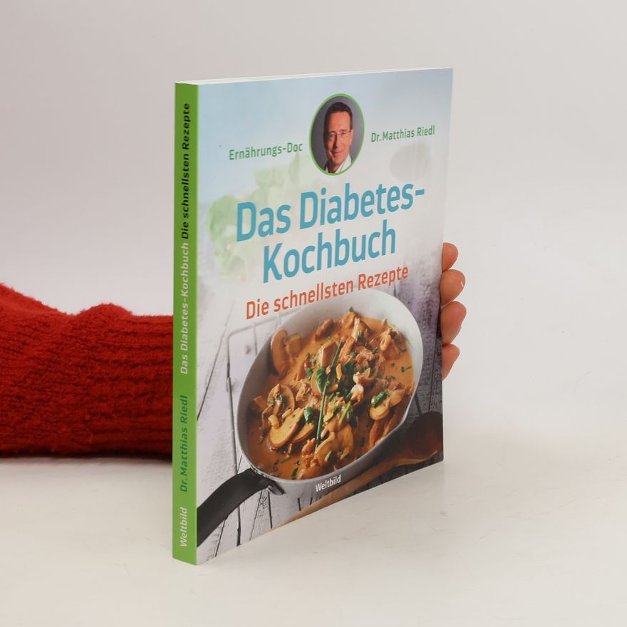 Matthias Riedl Das Diabetes-Kochbuch