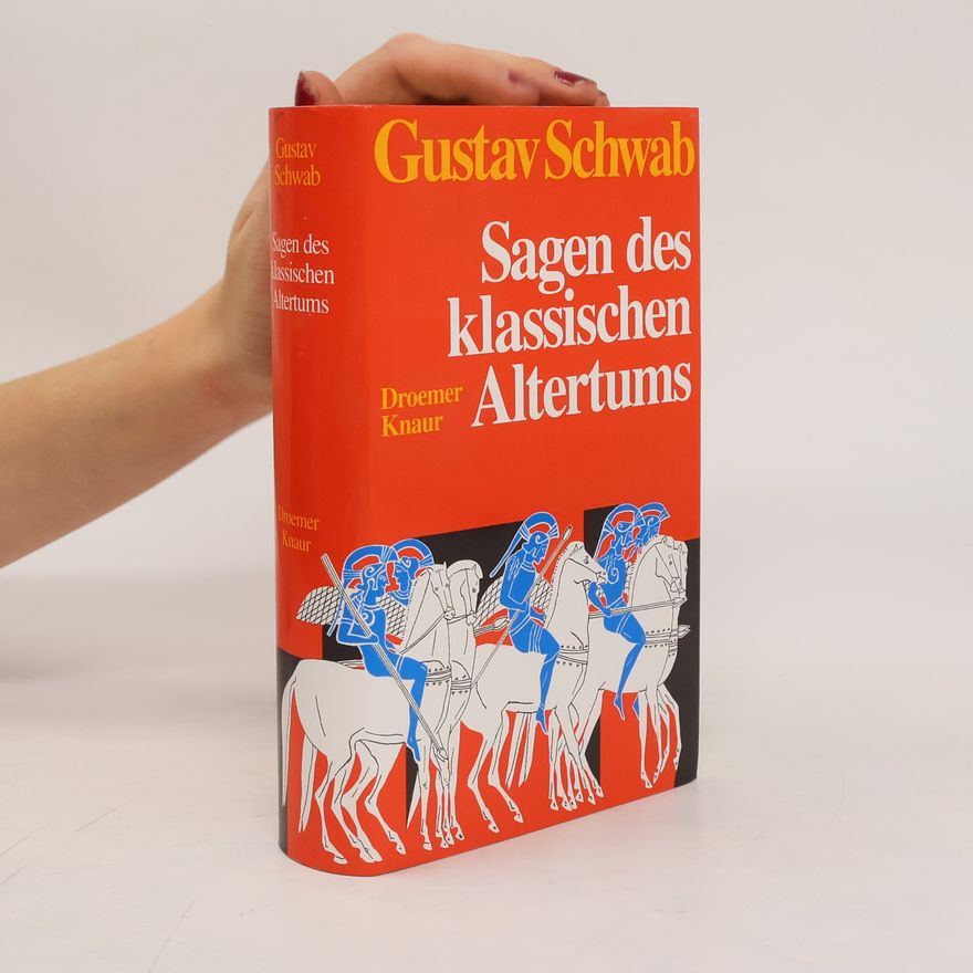 Gustav Schwab Die schönsten Sagen des klassischen Altertums