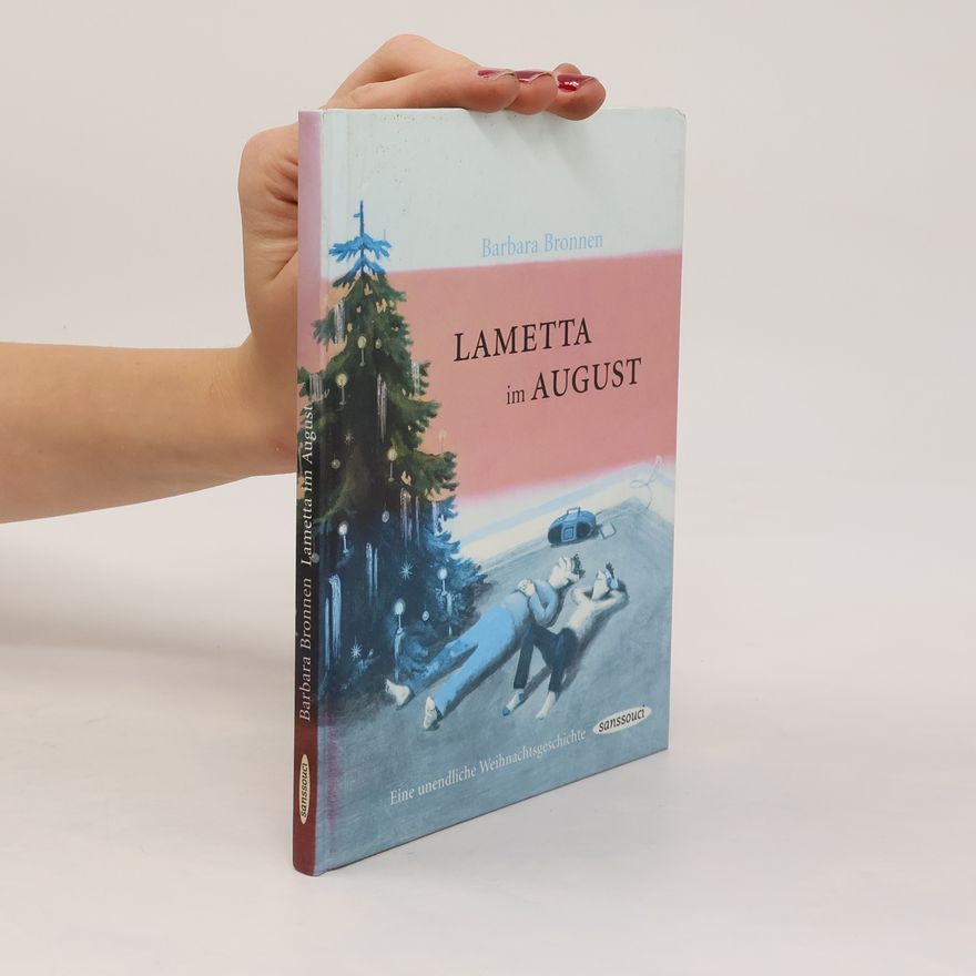 Barbara Bronnen Lametta im August
