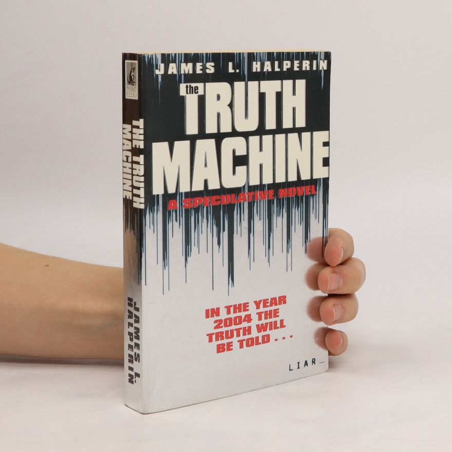 James L. Halperin The Truth Machine a speculative novel