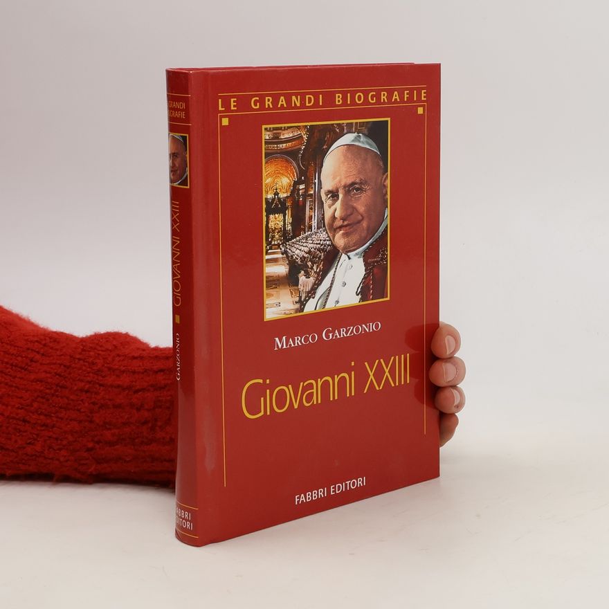 Marco Garzonio Giovanni XXIII