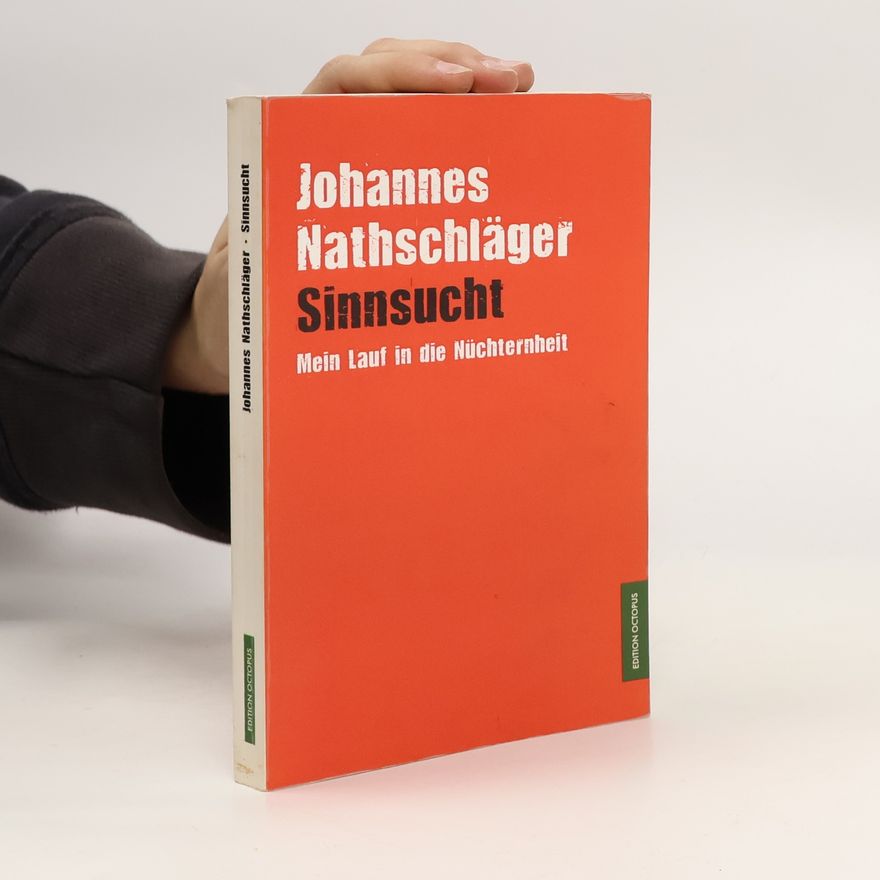 Johannes Nathschläger Sinnsucht