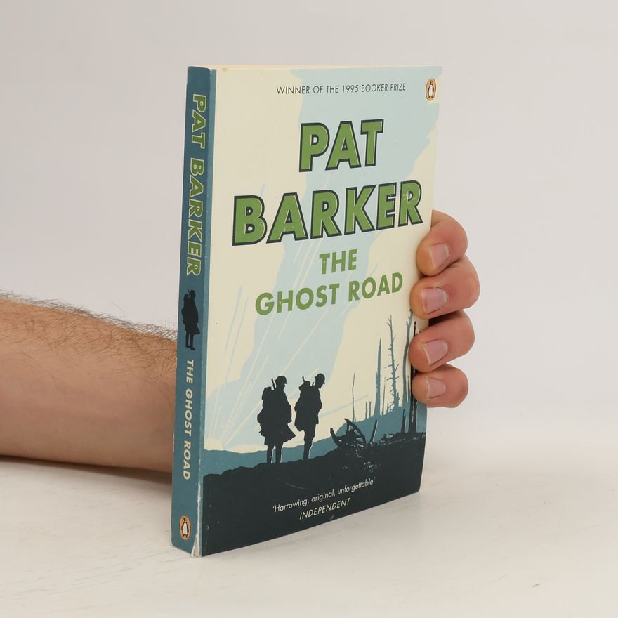 Pat Barker The Ghost Road