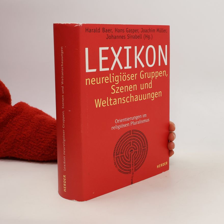Harald Baer Lexikon neureligiöser Gruppen, Szenen und Weltanschauungen