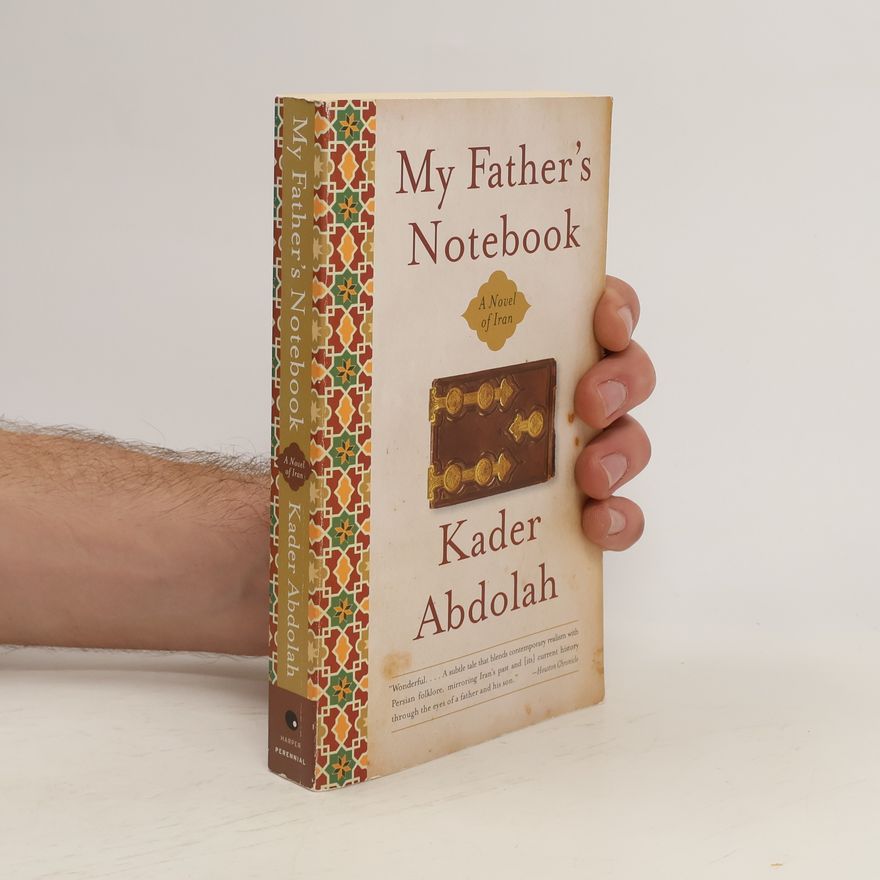 Kader Abdolah My Father's Notebook