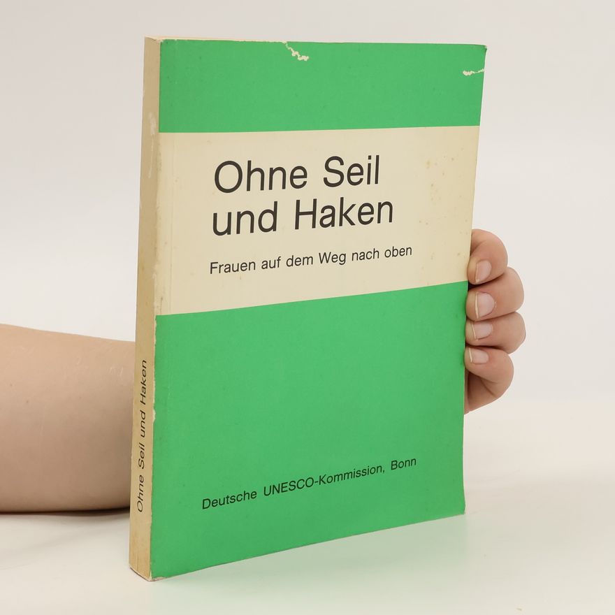 Kolektiv autorů Ohne Seil und Haken