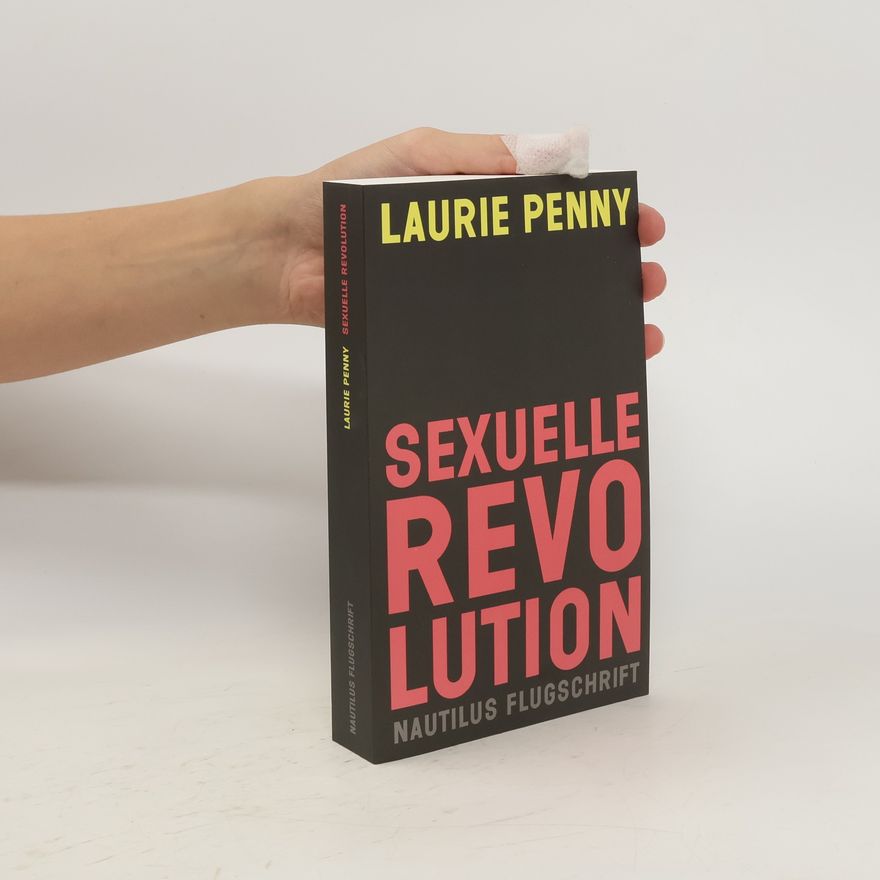 Laurie Penny Sexuelle Revolution