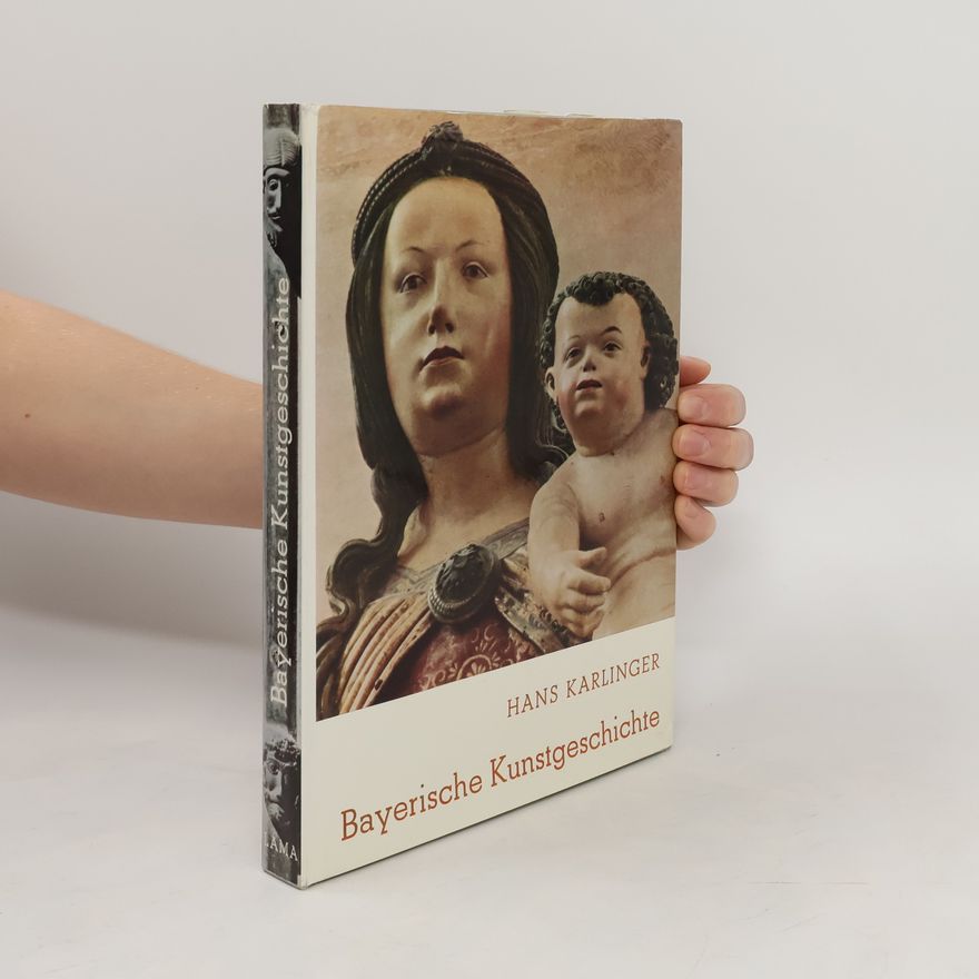 Hans Karlinger Bayerische Kunstgeschichte
