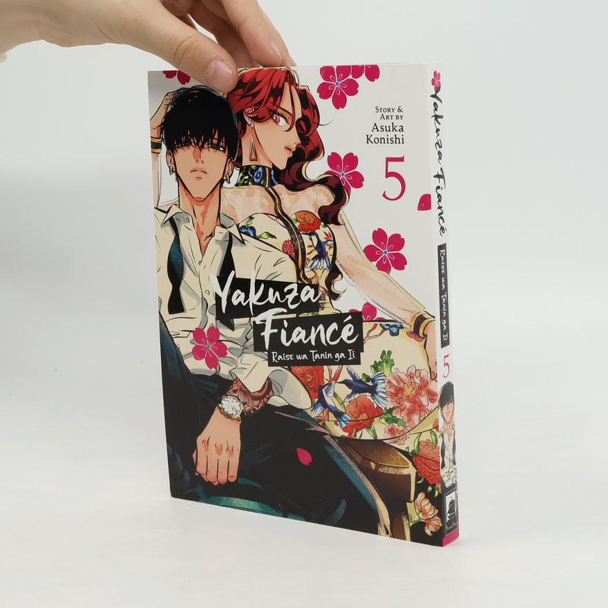 Asuka Konishi Yakuza Fiancé: Raise wa Tanin ga Ii Vol. 5