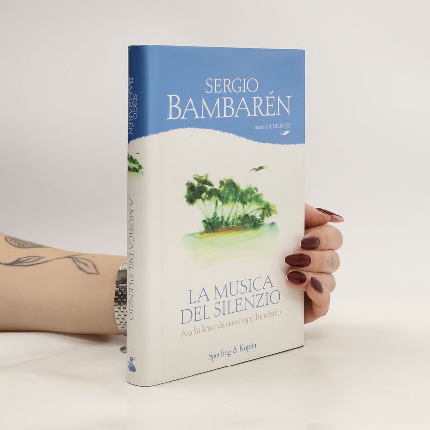 Sergio Bambaren La musica del silenzio