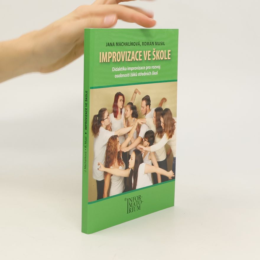 Roman Musil Improvizace ve škole