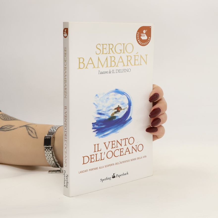 Sergio Bambaren Il vento dell'oceano