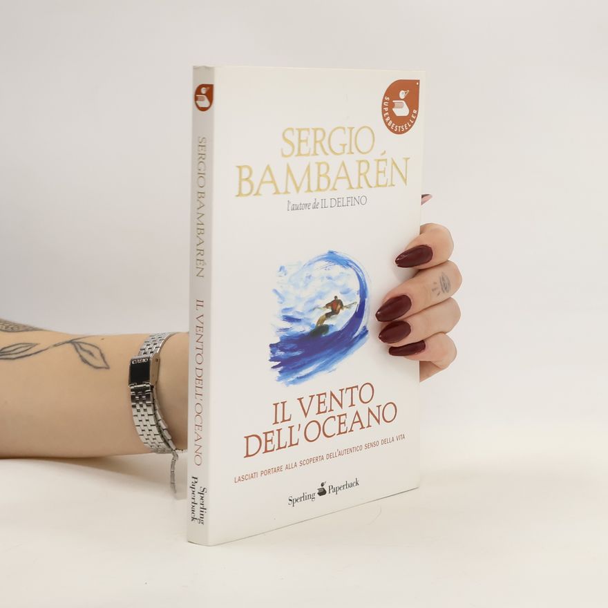 Sergio Bambaren Il vento dell'oceano