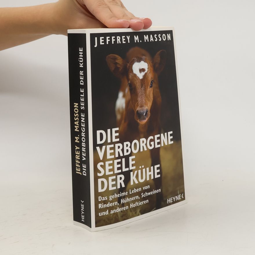J. Moussaieff Masson Die verborgene Seele der Kühe