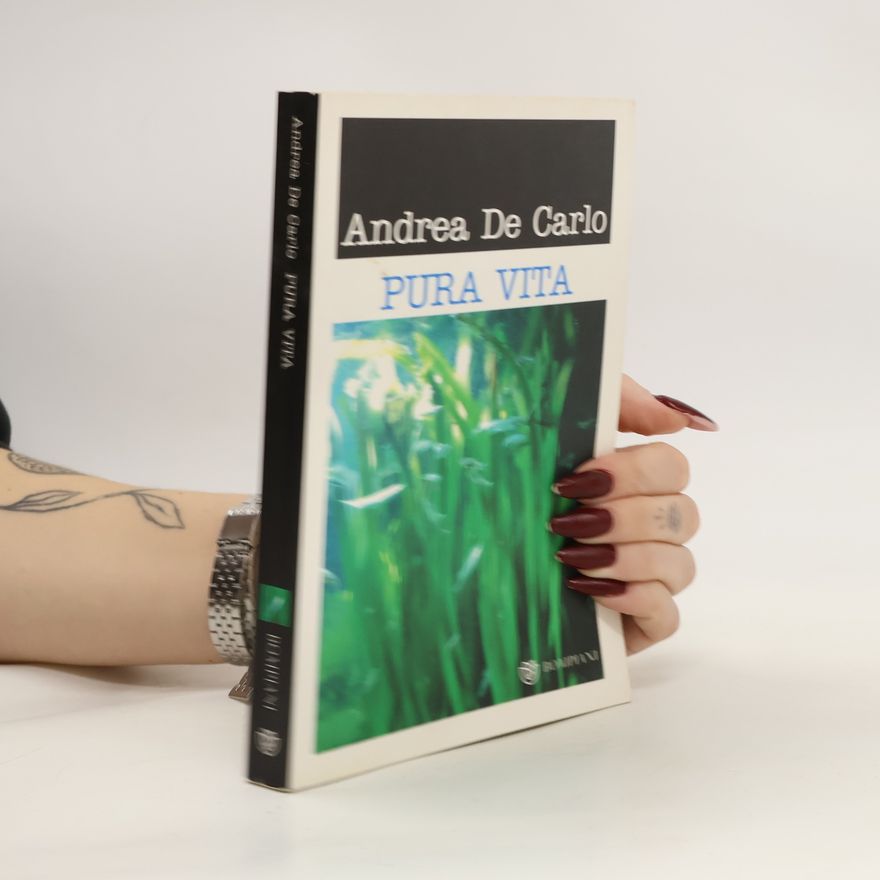 Andrea De Carlo Pura vita