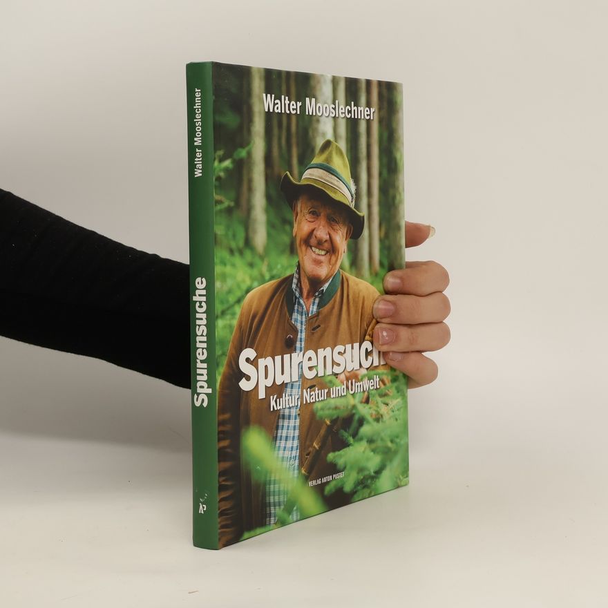 Walter Mooslechner Spurensuche