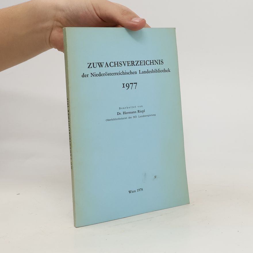 Hermann Riepl Zuwachs Verzeichnis der Niederösterreichischen Landesbibliothek
