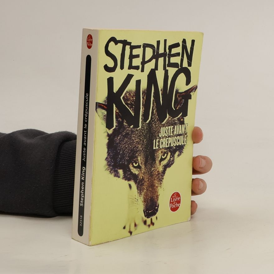 Stephen King Juste avant le crépuscule