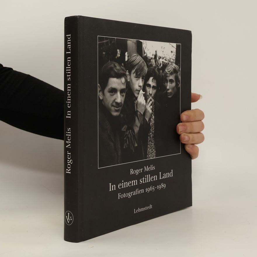 Roger Melis In einem stillen Land