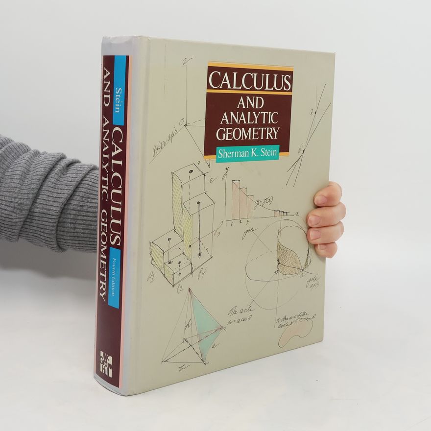 Sherman K. Stein Calculus and analytic geometry