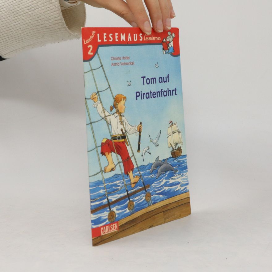 Astrid Vohwinkel Tom auf Piratenfahrt