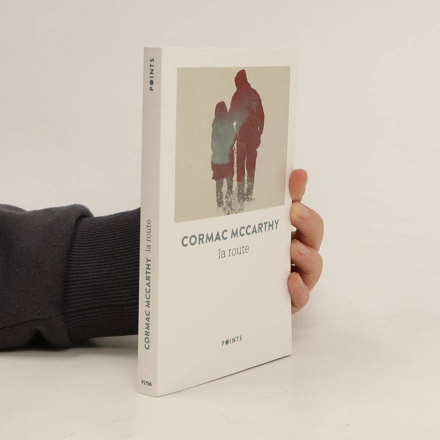 Cormac McCarthy La route