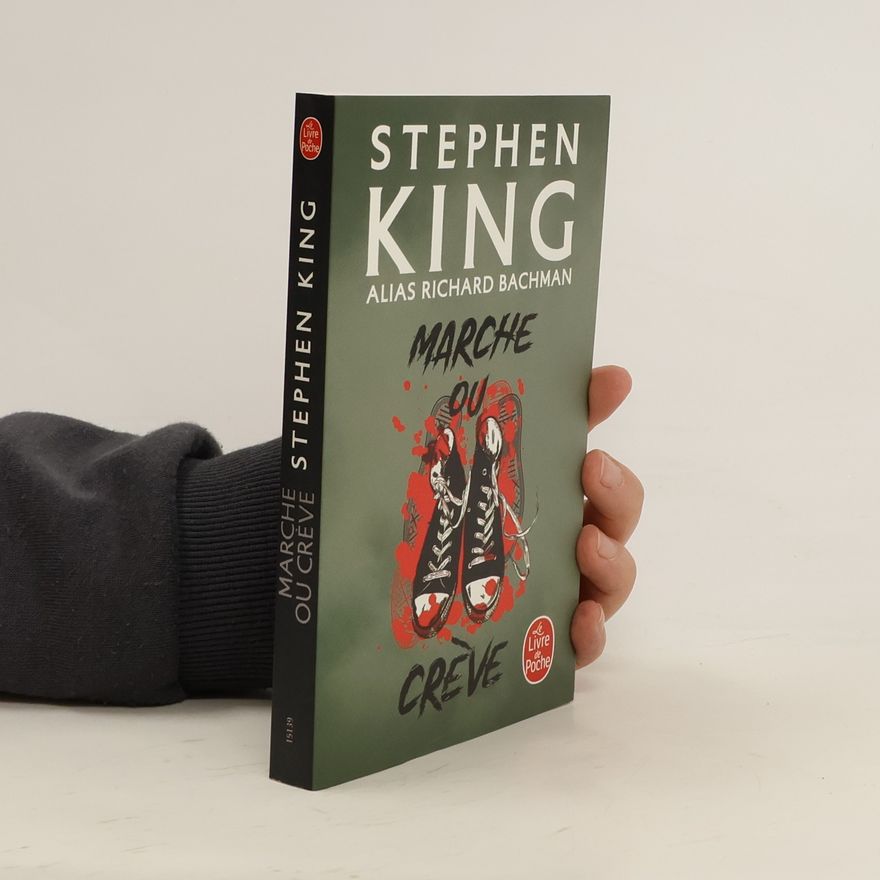 Stephen King Marche ou creve