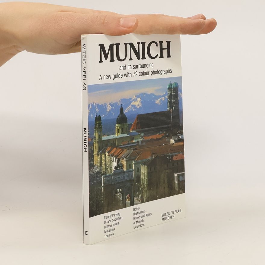 Kolektiv autorů Munich and its surrounding