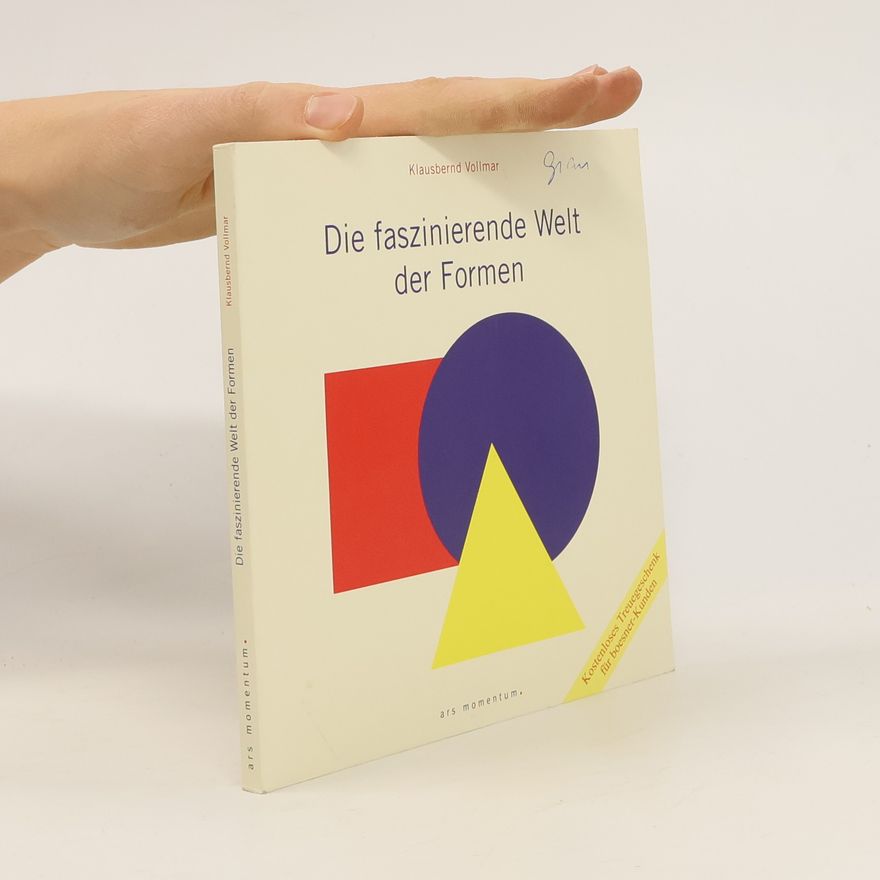 Autorenkollektiv Die faszinierende Welt der Formen