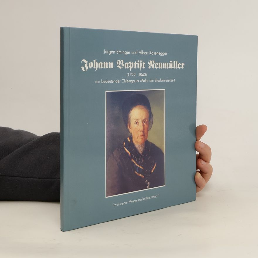 Albert Rosenegger Johann Baptist Neumüller