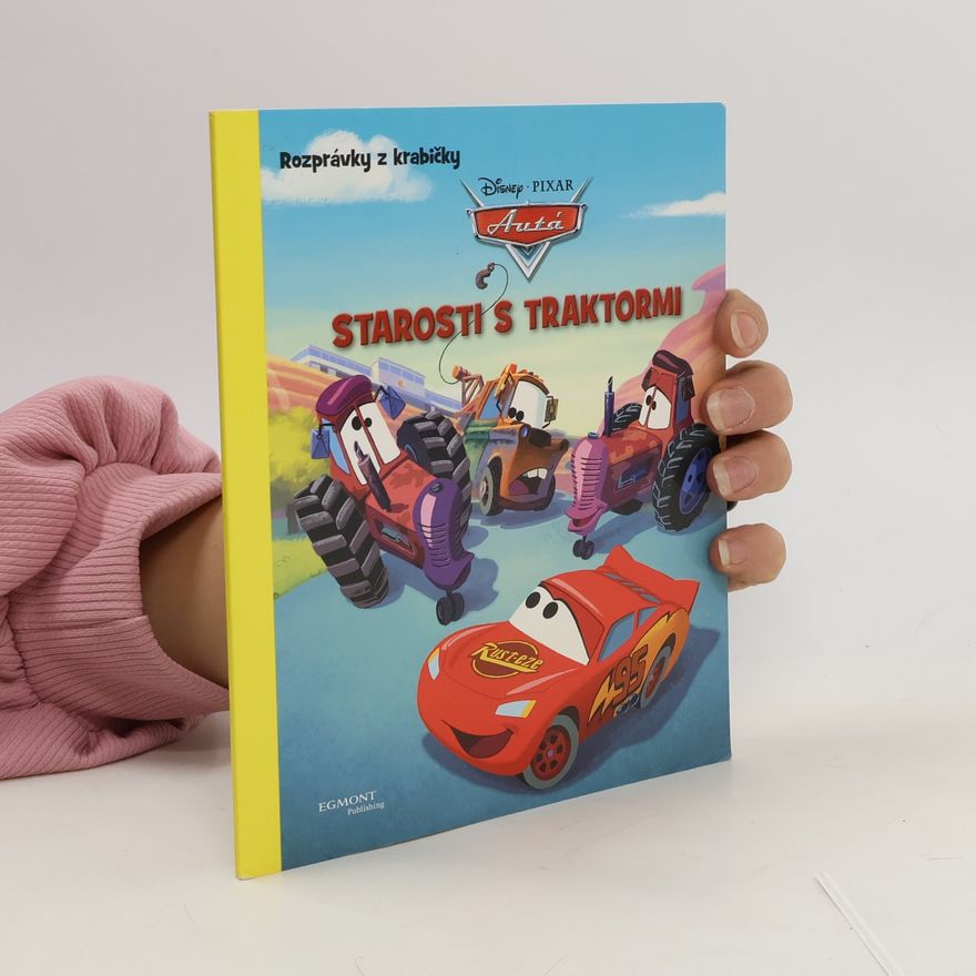 Autorenkollektiv Rozprávky z krabičky. Autá. Starosti s traktormi