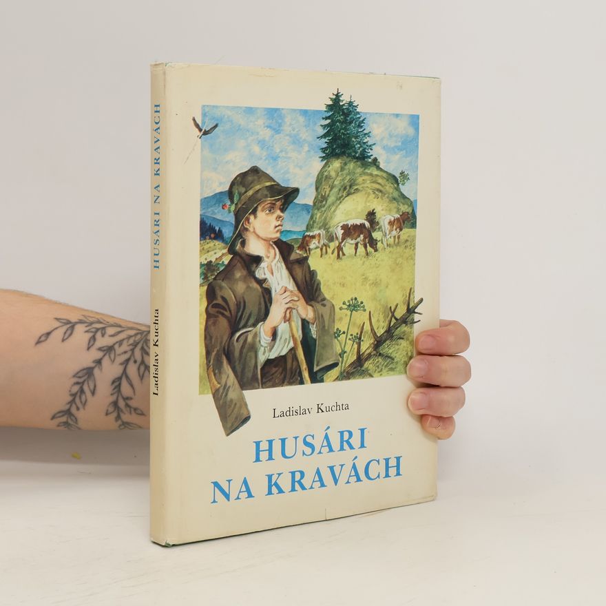 Ladislav Kuchta Husári na kravách