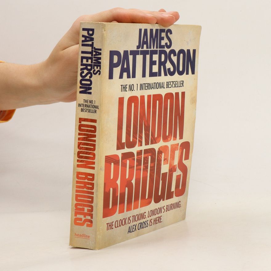 James Patterson London Bridges