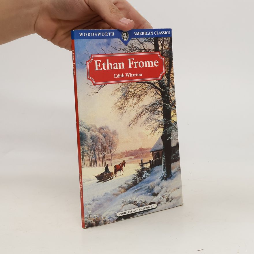 Edith Wharton Ethan Frome
