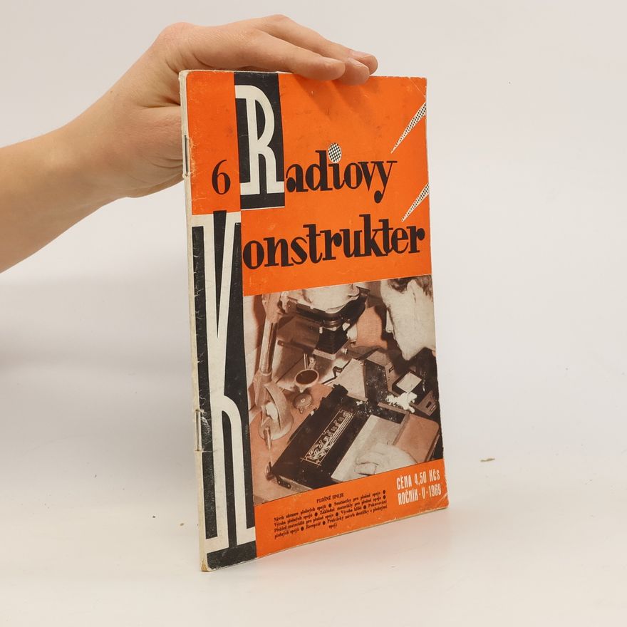 Kolektiv autorů Radiový konstruktér 6/1969