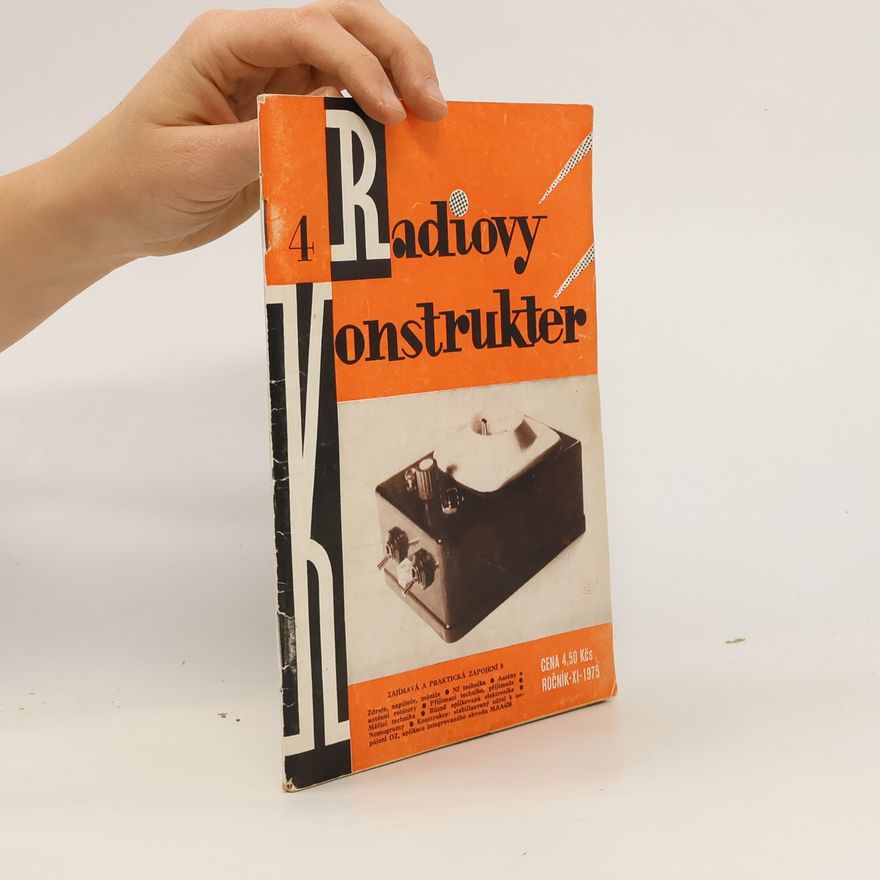 Kolektiv autorů Radiovy konstrukter 4