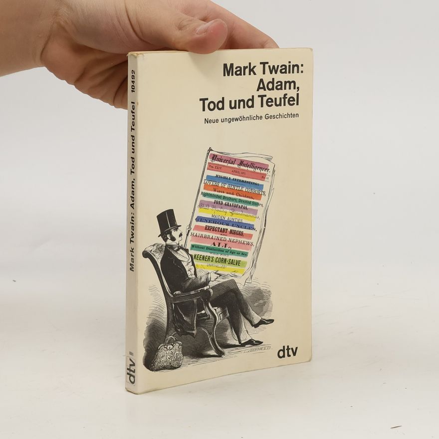 Mark Twain Adam, Tod und Teufel