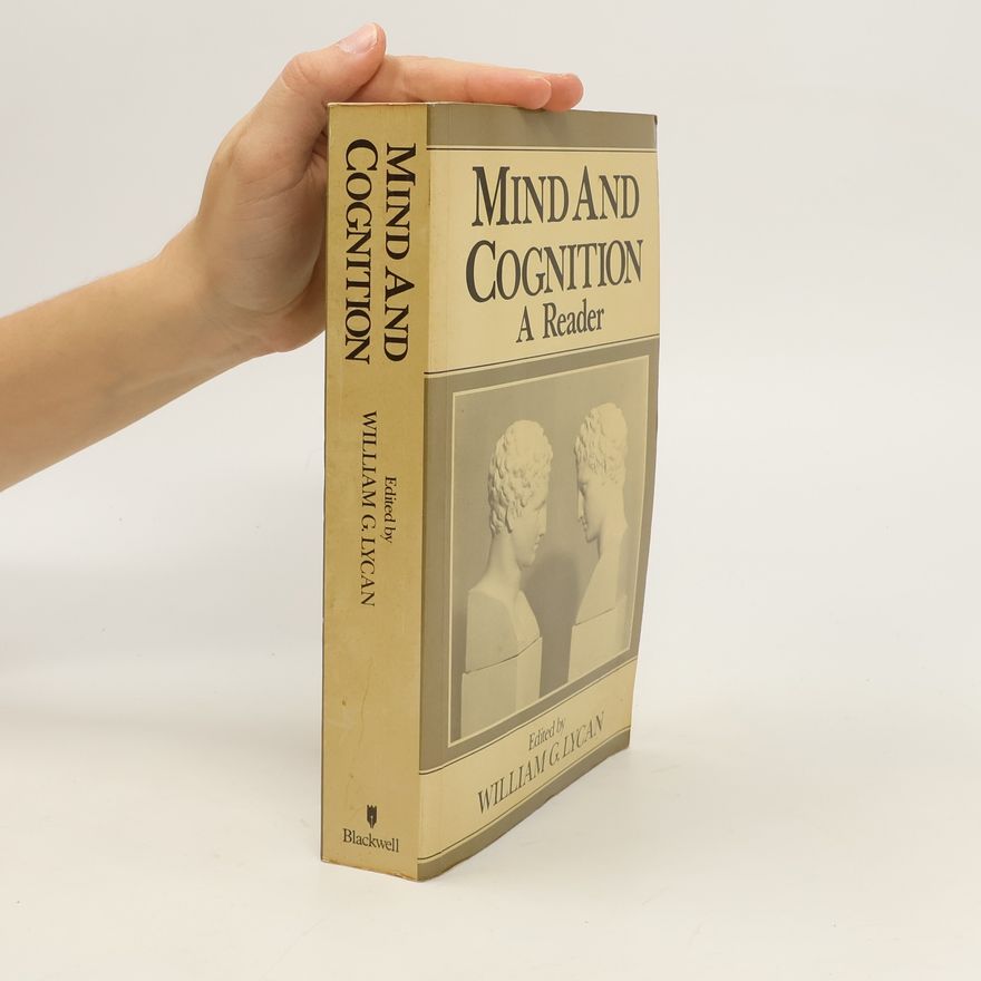 William G. Lycan Mind and Cognition. A reader