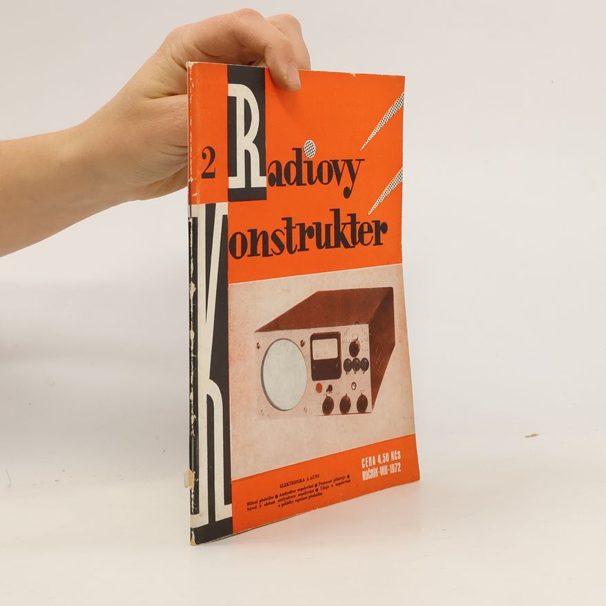 Kolektiv autorů Radiový konstruktér 2/1972