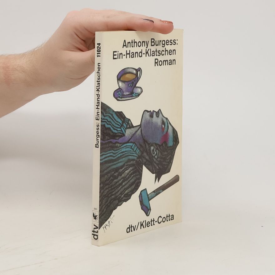 Anthony Burgess Ein-Hand-Klatschen