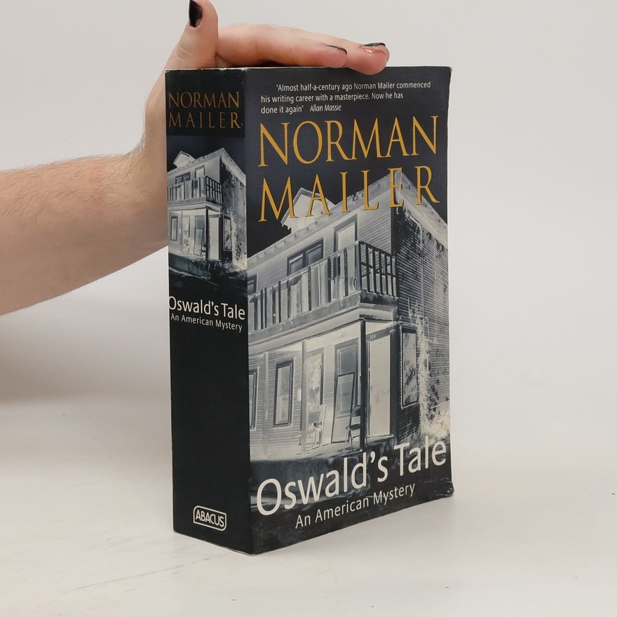 Norman Mailer Oswald's Tale